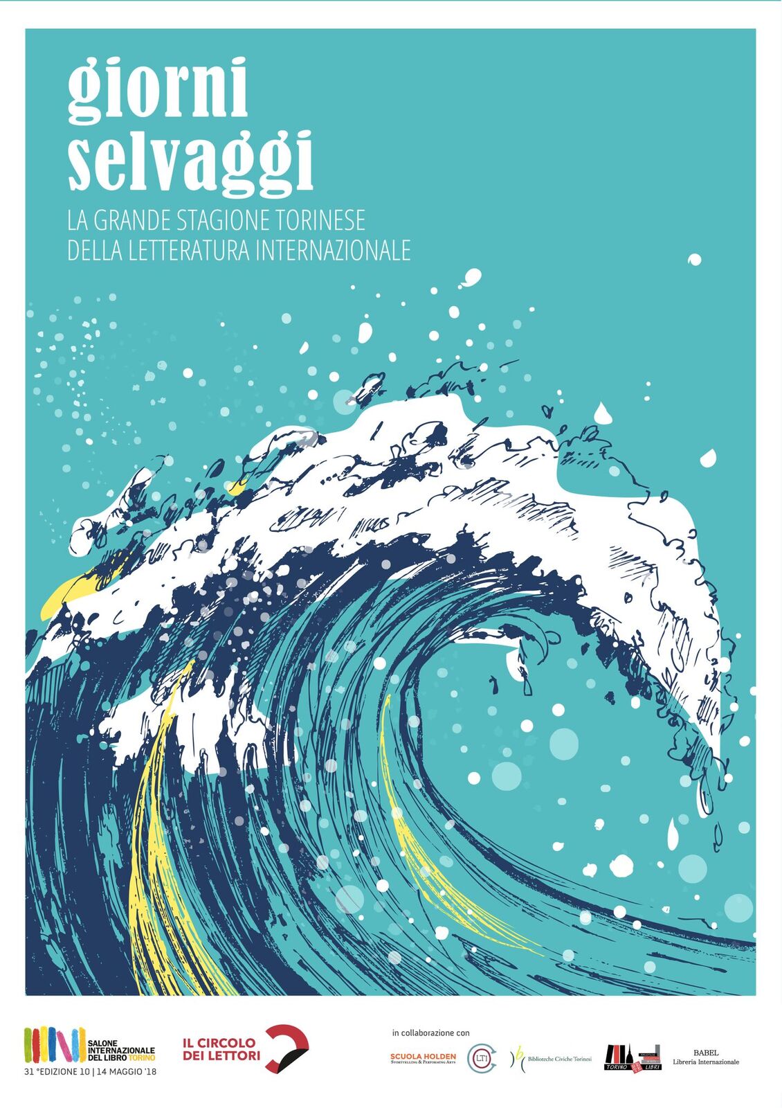 Giorni Selvaggi,  La grande stagione torinese della letteratura internazionale